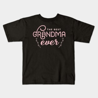 Best grandma ever nana life shirt, Mother's Day Gift for Grandma to be Kids T-Shirt